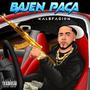 Bajen Paca (Explicit)