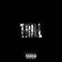 PROJECT TRILL (Explicit)