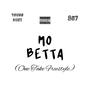 Mo Betta (One Take Freestyle) [Explicit]