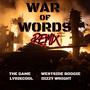 War of Words (feat. The Game, Westside Boogie & Dizzy Wright) [REMIX] [Explicit]