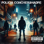 Policia Conchesumadre (Explicit)