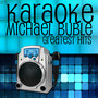 Karaoke Michael Buble Greatest Hits