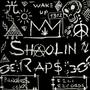 Shaolin Raps (Explicit)