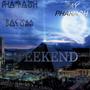 Weekend (feat. Zay Pharaoh)