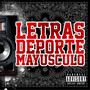 Letras Deporte Mayusculo (Explicit)