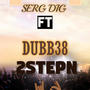 2 stepn (feat. Dubb38) [Explicit]