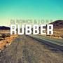 Rubber (feat. Mark Strum)