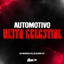 Automotivo Ultra Celestial (Explicit)