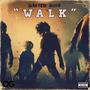 Walk (Freestyle) [Explicit]