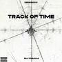 Track of time (feat. 564 Josama) [Explicit]