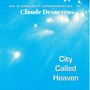 City Called Heaven (Éveil De Conscience Et Guérison Énergétique, Vol. 7)