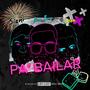 Pa bailar (feat. Kike & Siani)