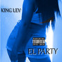 El Party (Explicit)