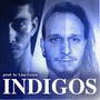 Indigos (Explicit)