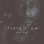 Finding My Way