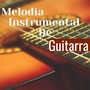 Melodia Instrumental De Guitarra