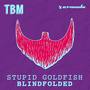 Blindfolded (Original Mix)