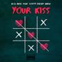 Your Kiss (feat. Scotty doesnt know)