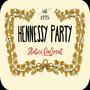 Hennessy Party (Explicit)