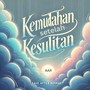 Kemudahan Setelah Kesulitan