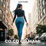 CO,CO,CO,MAMI (feat. Siul D, Sunos P, DJ VANTEL & Leo D) [Radio Edit]