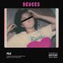 Deuces (Explicit)