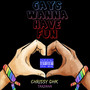 Gays Wanna Have Fun (Explicit)