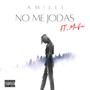 No me jodas (feat. Mi-Fe) [Explicit]