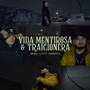 Vida Mentirosa y Traicionera (Explicit)