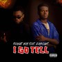 I Go Tell (Explicit)