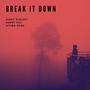 Break It Down (feat. Sunny POC & Ayuba SOQS) [Explicit]