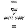 Pain x Hotel Lobby (Explicit)