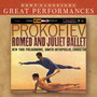Prokofiev: Romeo and Juliet Ballet (Excerpts) ; Lieutenant Kijé Suite; Mussorgsky: Night on Bald Mountain (Great Performances)