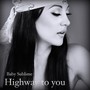 Highway To You