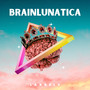 Brainlunatica