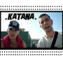 KATANA (feat. CANASTERO)