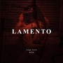 Lamento (feat. Refik)