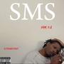 SMS (Explicit)