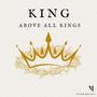 King Above All Kings