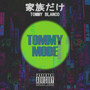 Tommy Mode (Explicit)