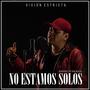 No Estamos Solos (feat. EECKATL HDS)