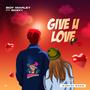 Give U Love (feat. Sozzy)