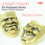Haydn, Six Keyboard Works Played on Historic Fortepianos, Richard Lester