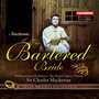 Smetana: The Bartered Bride