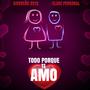 Todo Porque Te Amo (feat. Omar Salazar & Clave Personal)