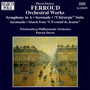 Ferroud: Symphony in A Major / Serenade / Chirurgie Suite