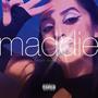 Maddie (feat. King Rebel) [Explicit]