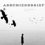 ABSCHIEDSBRIEF 2 (feat. Lenny58) [Explicit]