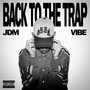 BACK TO THE TRAP (Explicit)