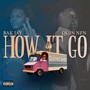 How It Go (Explicit)